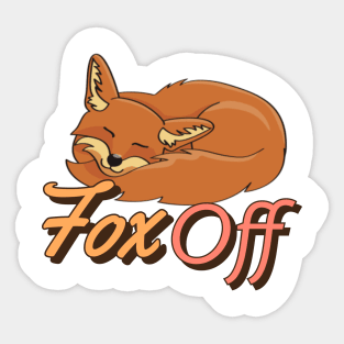 Fox off Sticker